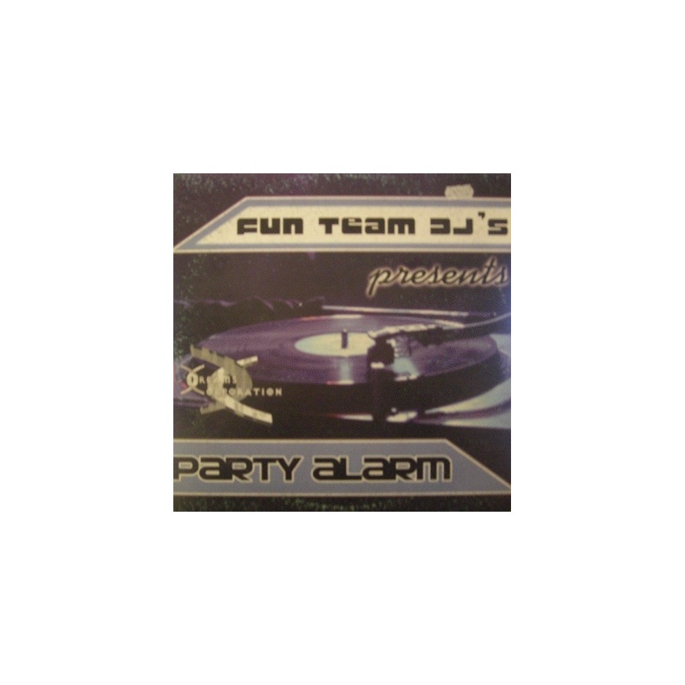 Fun Team Deejays - Party Alarm(2 MANO,BASE POTENTE¡)