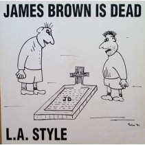 L.A. Style - James Brown Is Dead(2 MANO,COMO NUEVO¡¡)