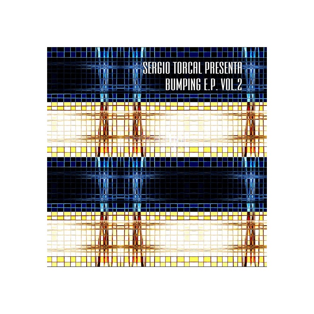 Sergio Torcal - Bumping E.P. Vol. 2(NUEVO,TEMAZOS BUMPING¡¡¡)
