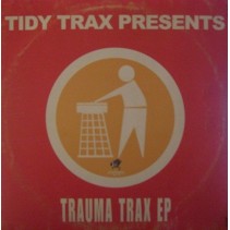 Tidy Trax presents trauma Trax EP(INCLUYE TRAUMA TRAX-THEY'RE OUT TO GET ME)