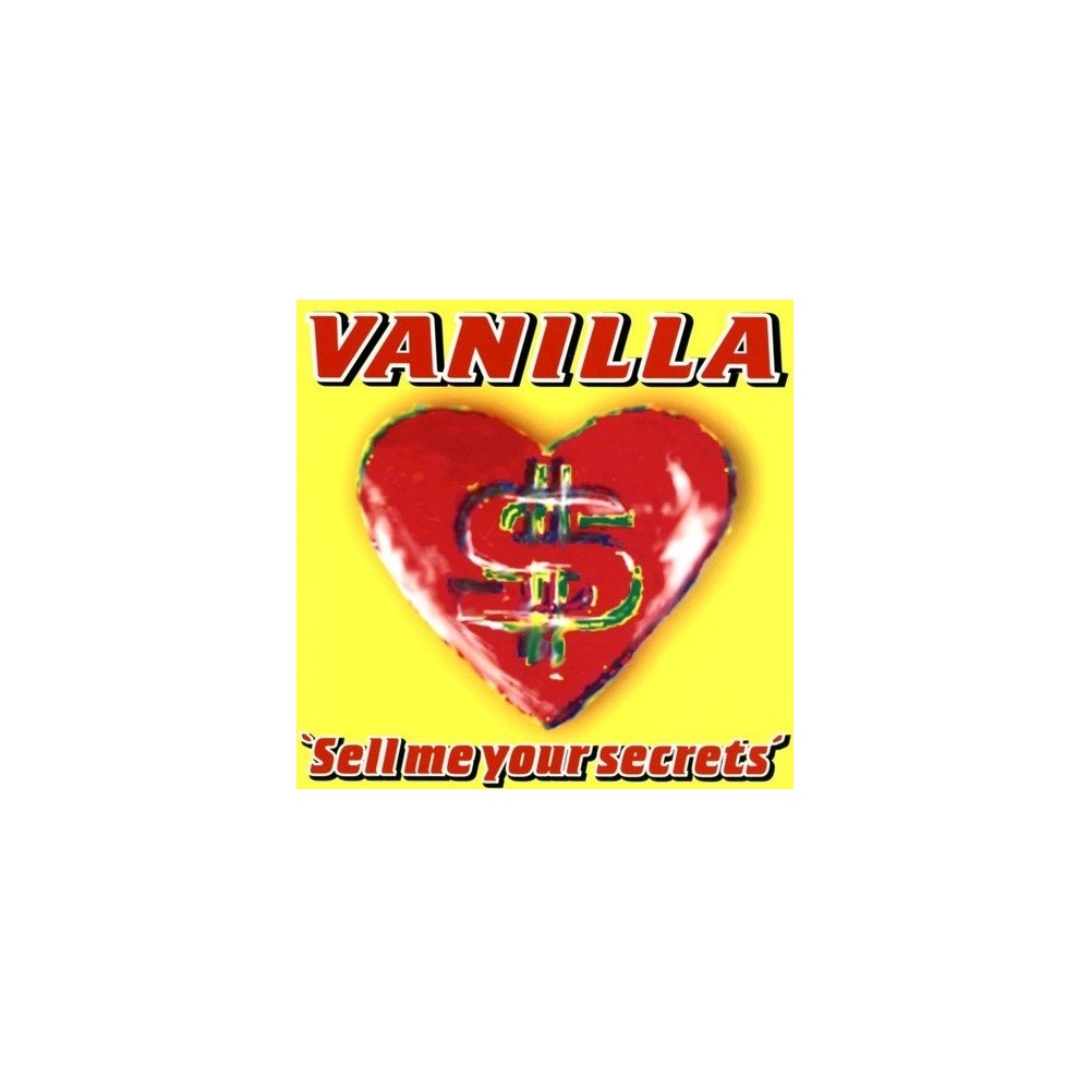 Vanilla  - Sell Me Your Secrets( MANO,ITALO-DANCE MUY BUENO¡¡)