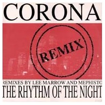Corona - The Rhythm Of The Night (Remix)(2 MANO,INCLUYE ORIGINAL¡¡)