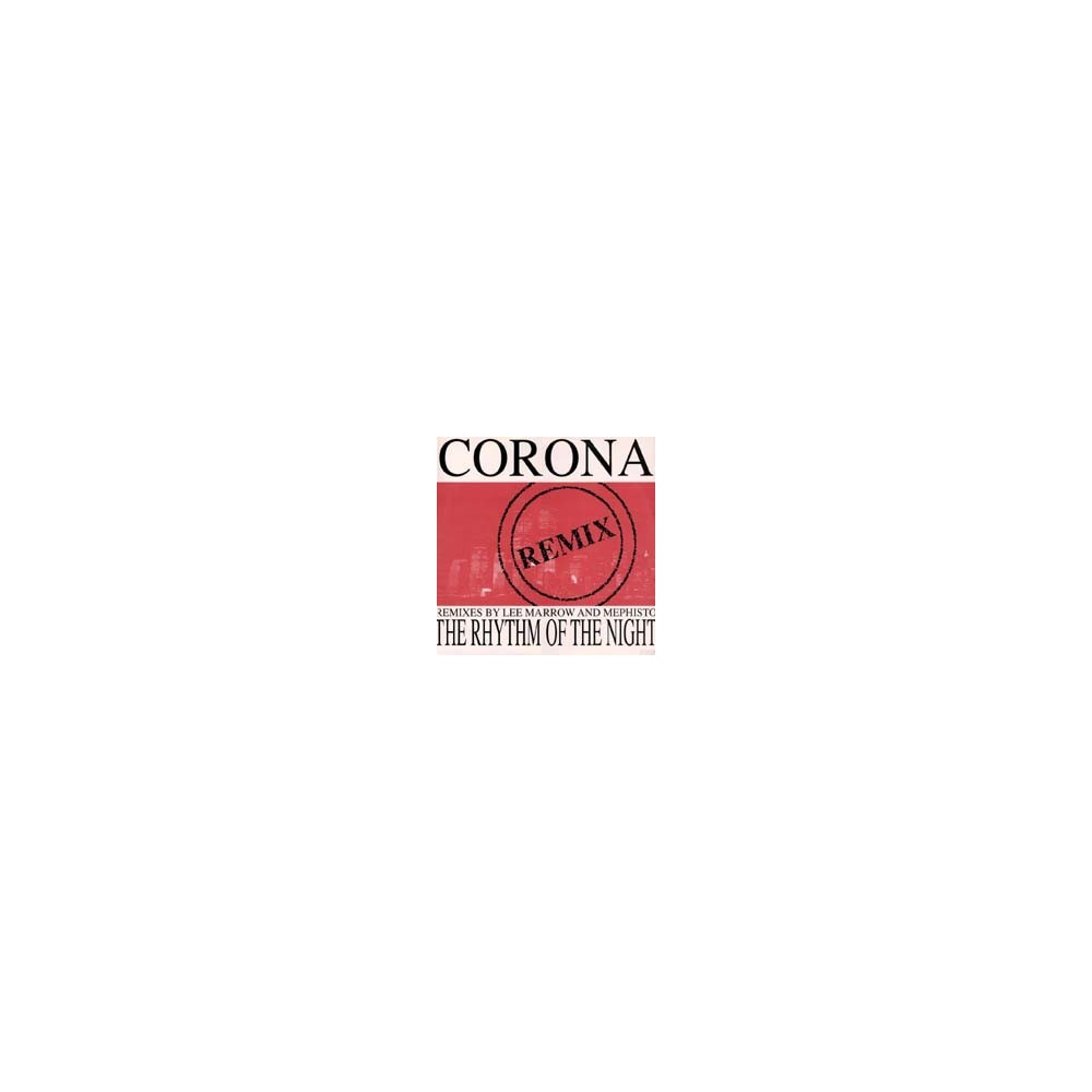 Corona - The Rhythm Of The Night (Remix)(2 MANO,INCLUYE ORIGINAL¡¡)