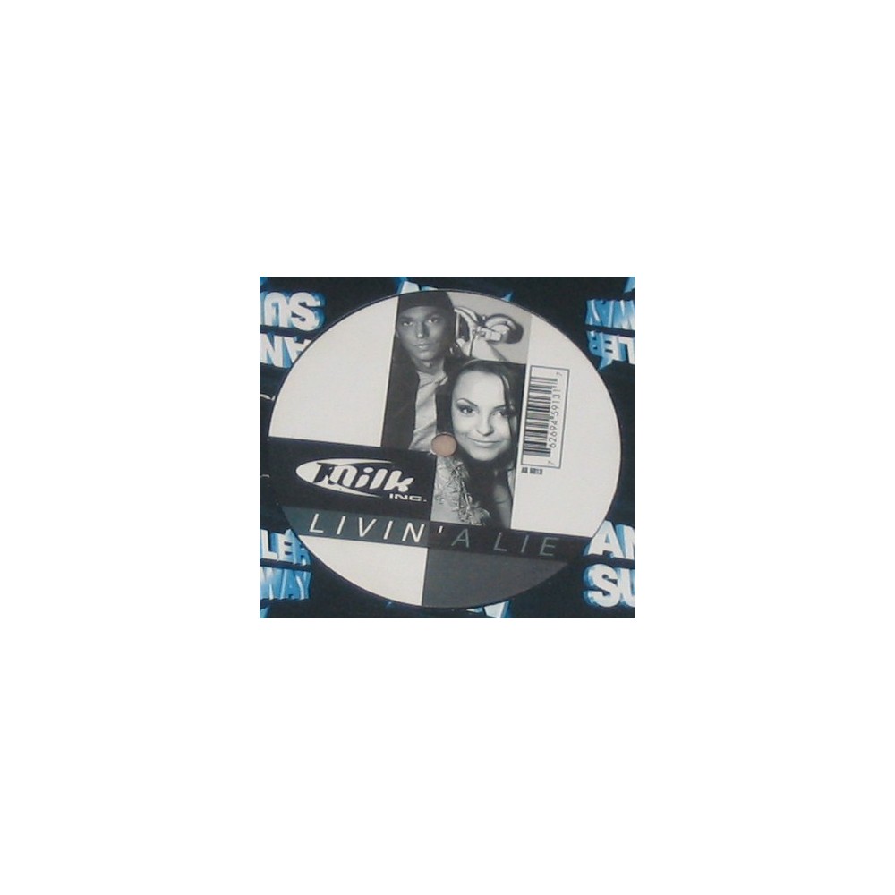 Milk Inc - Livin' A Lie(2 MANO,COPIA IMPORT NUEVECITA¡¡¡)