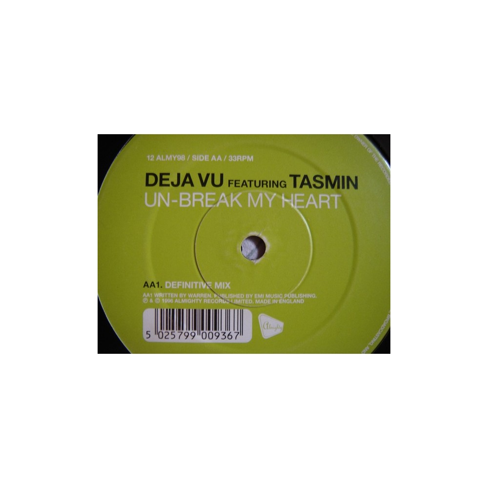 Dejavu Feat. Tasmin - Unbreak My Heart(2 MANO,COPIA IMPORT SELLO ALMIGHTY¡¡)