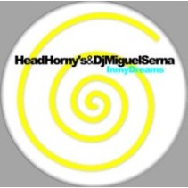 Head Horny's & DJ Miguel Serna - In My Dreams