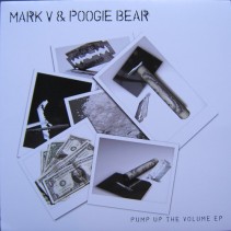 Mark V & Poogie Bear - Pump Up The Volume EP(PELOTAZO CHOCOLATERO¡¡)