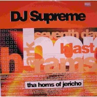 DJ Supreme - Tha Horns Of Jericho(2 MANO,BASE REMEMBER FESTERA¡)