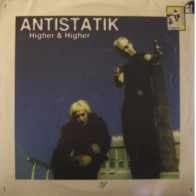Antistatik - Higher & Higher(2 MANO,CANTADO MUY BUENO¡¡)