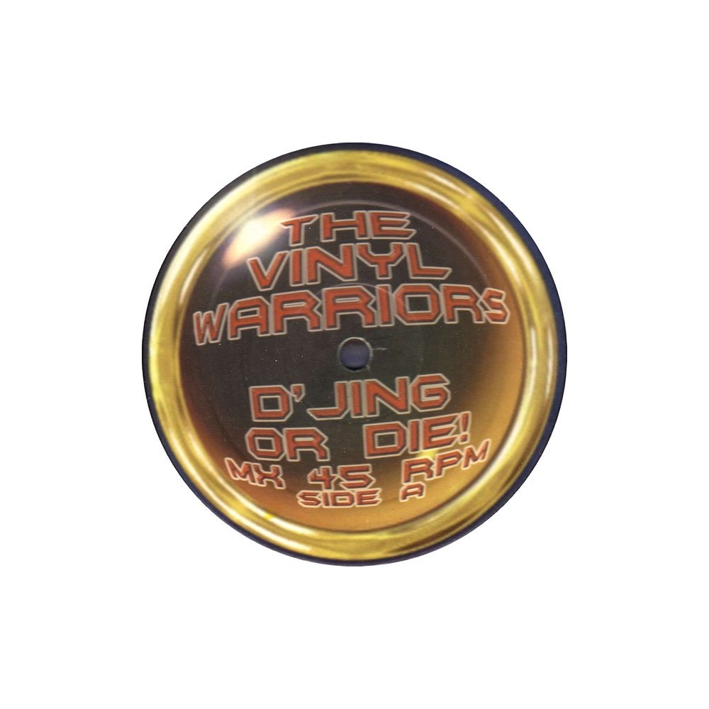 Vinyl Warriors, The - D'jing Or Die(2 MANO,TEMAZO MAKINA¡¡)