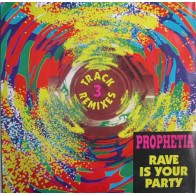 Prophetia - Rave Is Your Party(2 MANO)