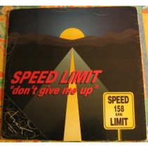 Speed Limit - Don't Give Me Up(2 MANO,TEMAZO MAKINA¡¡ EN PERFECTO ESTADO)