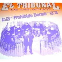 El Tribunal De Las Aguas - Prohibido Dormir(2 MANO,TEMAZO DEL 91)