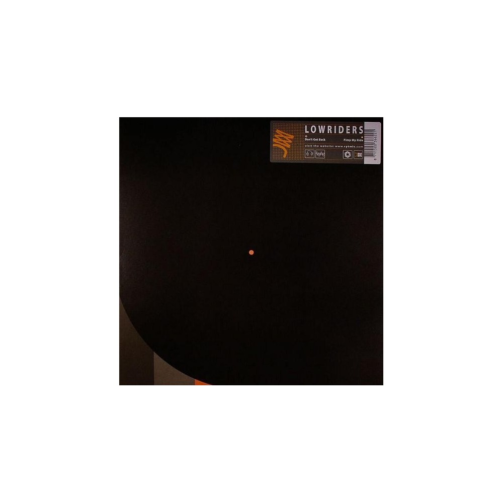 Lowriders  - Don't Get Back / Pimp My Ride(NUEVO,TEMAZO¡¡)