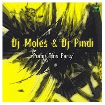 DJ Molés & DJ Pindi - Pump This Party(2 MANO,CHR)