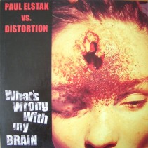 Paul Elstak vs. Distortion - Copkillaz / What's Wrong With My Brain