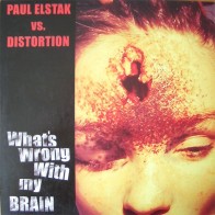 Paul Elstak vs. Distortion - Copkillaz / What's Wrong With My Brain