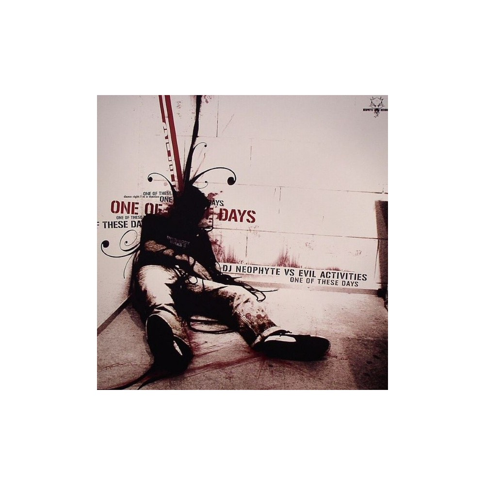 DJ Neophyte vs. Evil Activities - One Of These Days(2 MANO)