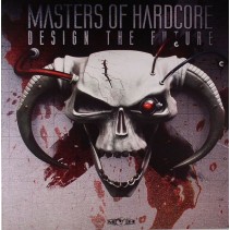 Masters of Hardcore - Design The Future