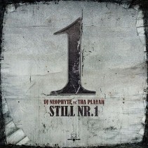 DJ Neophyte vs. Tha Playah - Still Nr. 1(2 MANO)