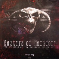 Masters of Hardcore - The Outbreak Of The Hardcore Psychopaths