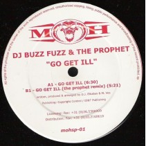 DJ Buzz Fuzz  & The Prophe - Go Get Ill