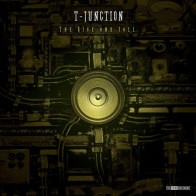 T-Junction - The Rise And Fall(2 MANO,CLÁSICO CENTRAL)