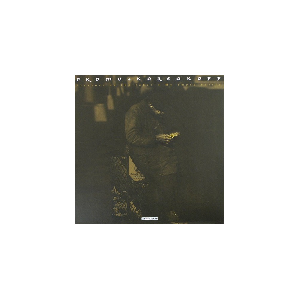 Promo + Korsakoff - Pressure On The Fakes / My Empty Bottle(TEMAZO 2003)