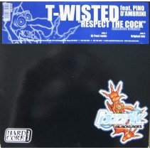 T-Wisted Featuring Pino D'Ambini - Respect The Cock(2 MANO)