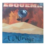 Esquema - A Mirage (2 MANO,REMEMBER 90'S¡¡)