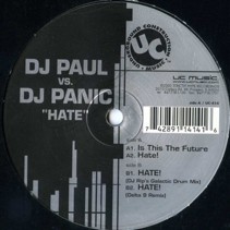 DJ Paul vs. DJ Panic - Hate (2 MANO,EDICIÓN AMERICANA UC)