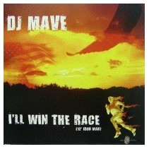 DJ Mave – I Will Win The Race (2 MANO,CANTADITO + BASE MUY BUENA¡¡)