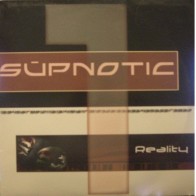 Supnotic - Reality(2 MANO,TEMAZO¡¡)