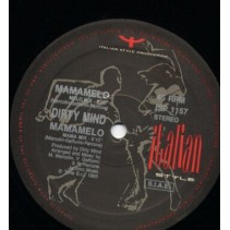 Dirty Mind – Mamamelo (2 MANO,ITALIAN STYLE)