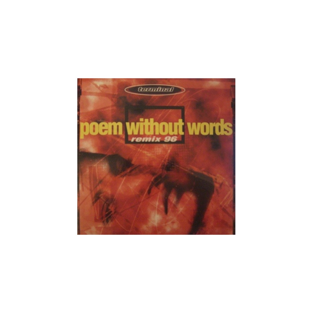 Terminal – Poem Without Words (Remix 96)(2 MANO,TEMAZO REMEMBER¡¡)