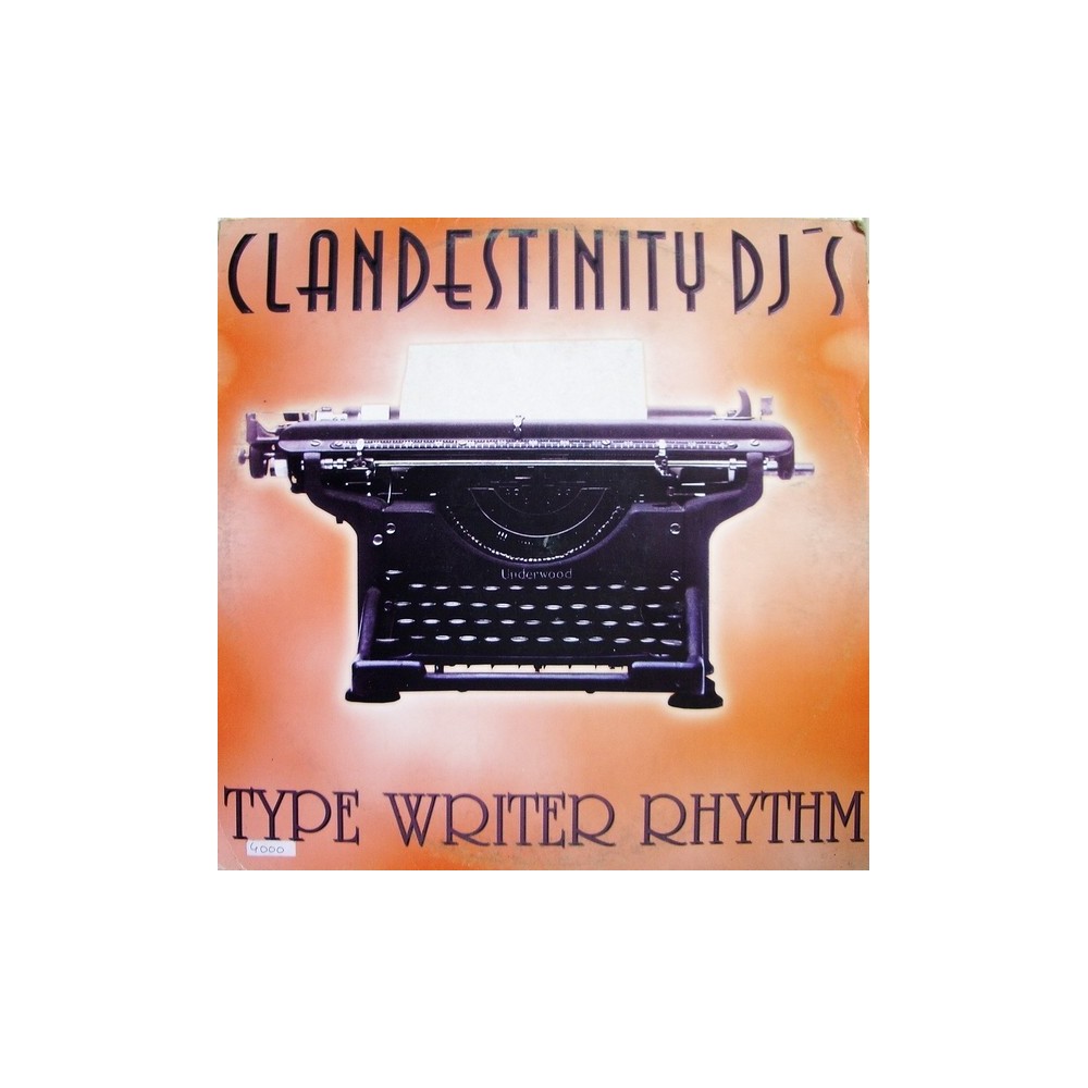 Clandestinity DJ's – Type Writer Rhythm(2 MANO,TEMAZO REMEMBER¡)