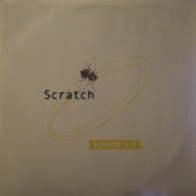 Scratch – Scratch EP(2 MANO,BASES MUYYY BUENAS¡¡)