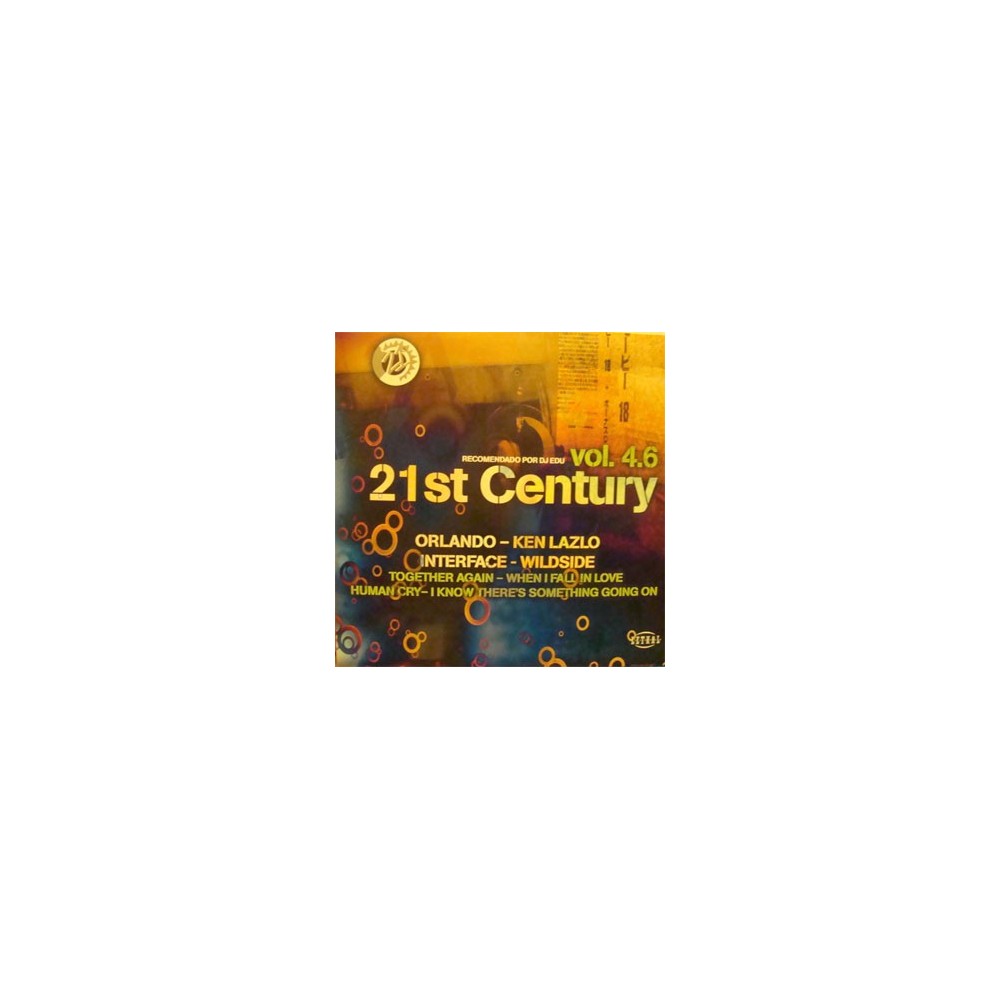 Various - 21st Century Vol. 4.6(INCLUYE KEN LASZLO-WHEN I FALL IN LOVE & ORLANDO-TOGETHER AGAIN¡  MUY BUSCADOS¡¡)