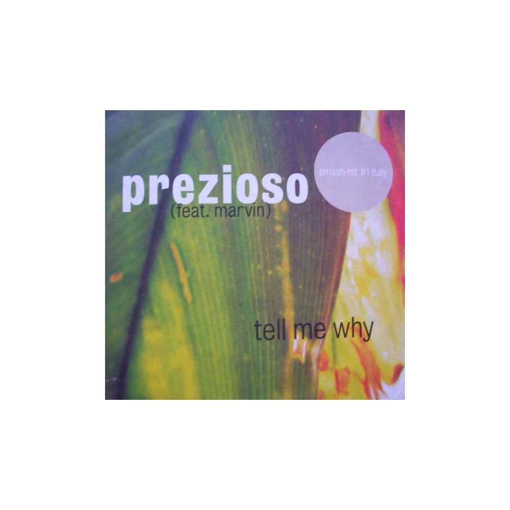 Prezioso Feat. Marvin – Tell Me Why (CLÁSICO ITALO¡¡ NUEVO)