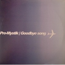 Pro Mystik-Goodbye Song(CANTADO MELÓDICO)