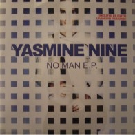 Yasmine Nine - No Man(INCLUYE EL PELOTAZO LIVING IN PARADISE¡¡)