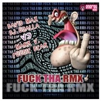 David Max & Ogalla Vs. Mark V & Poogie Bear - Fuck That