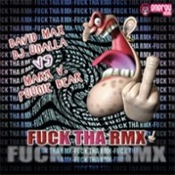 David Max & Ogalla Vs. Mark V & Poogie Bear - Fuck That