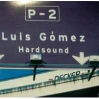 Luis Gomez – Hardsound(2 MANO,BASE MUY BUENA DJ OMAR)