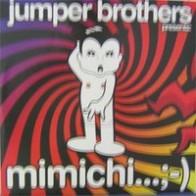 The Jumper Brothers– Mimichi(2 MANO,TEMAZO¡)