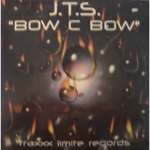 J.T.S. – Bow C Bow(2 MANO,NUEVECITO¡¡ LIMITE RECORDS)
