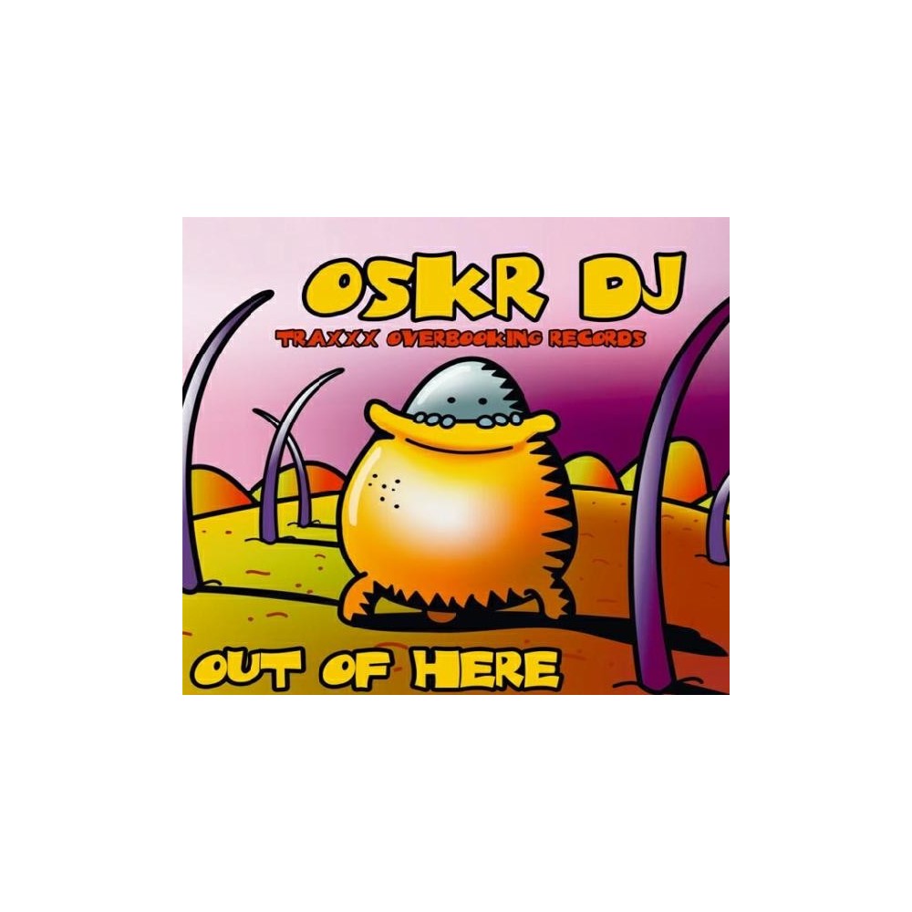Oskr DJ – Out Of Here(SONIDO OVERBOOKING,CHUMI DJ¡)