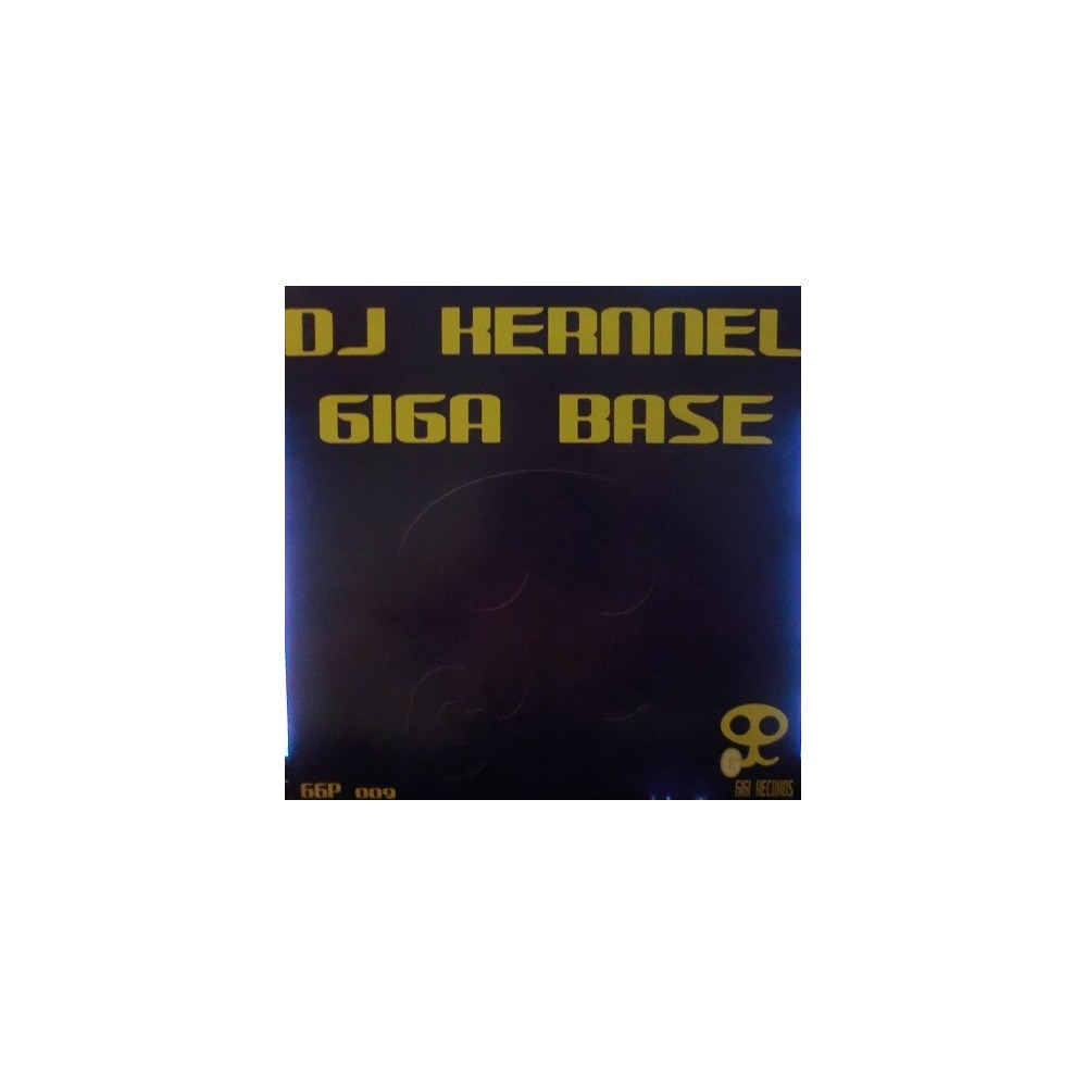 DJ Kernnel – Giga Base(NUEVO,CORTE B2 POKAZO¡¡¡)
