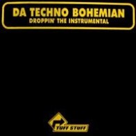 Da Techno Bohemian – Droppin' The Instrumental (2 MANO,PROGRESIVO MUY BUENO¡)