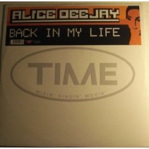 Alice Deejay  - Back In My Life